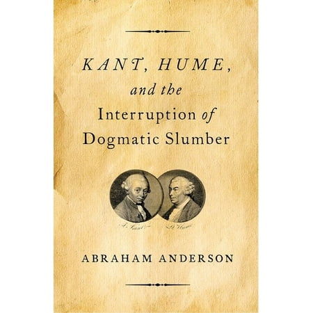 UPC: 9780190096748 | Kant Hume and the Interruption of Dogmatic Slumber (Hardcover)