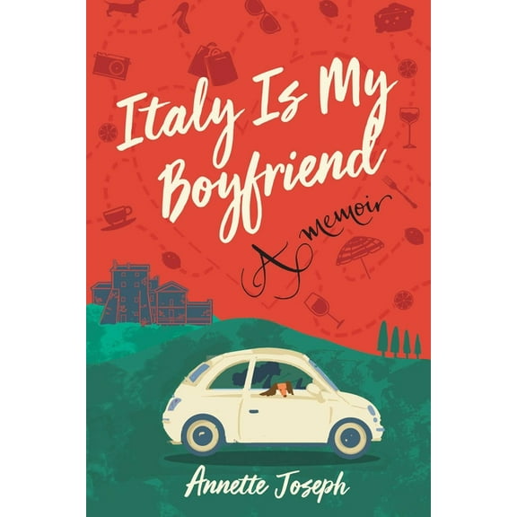 Italy Is My Boyfriend, (Paperback)