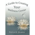 thumbnail image 1 of A Guide to Creating Your Wellness Center, 1 of 2