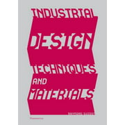 Industrial Design Techniques and Materials [Hardcover - Used]
