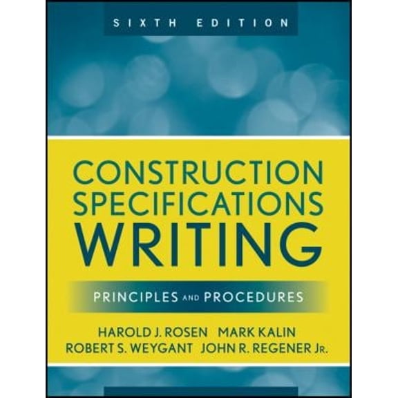 Pre-Owned Construction Specifications Writing: Principles and Procedures (Paperback) 0470380365 9780470380369