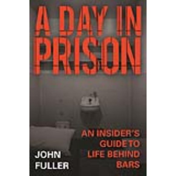 Day in Prison, John Fuller Hardcover