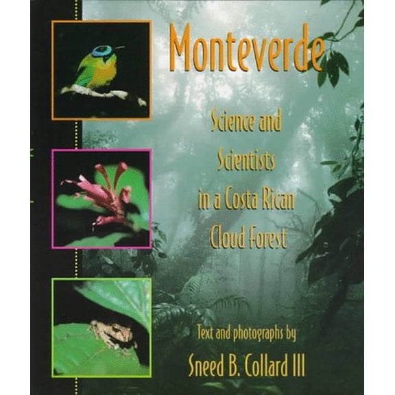 Pre-Owned Monteverde: Science and Scientists in a Costa Rican Cloud Forest (Venture: Science) Paperback