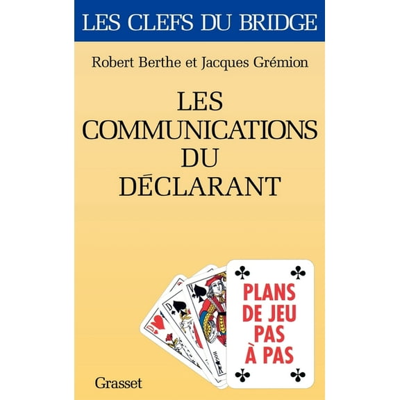 Les communications du déclarant, (Paperback)