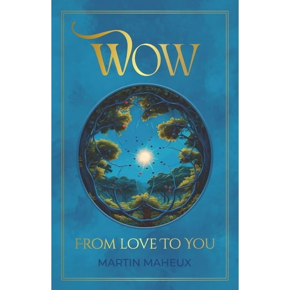 Wow: From Love to You, (Paperback)