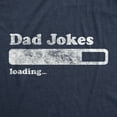 thumbnail image 2 of Mens Dad Jokes Loading T Shirt Funny Fathers Day Papa Novelty Graphic Tee (Heather Navy) - 5XL, 2 of 4