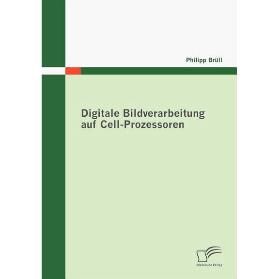 Digitale Bildverarbeitung auf Cell-Prozessoren (Paperback)