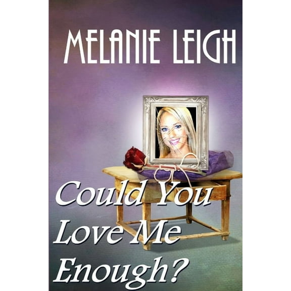Could You Love Me Enough?, (Paperback)