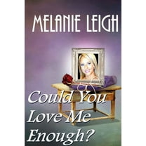 Could You Love Me Enough?, (Paperback)
