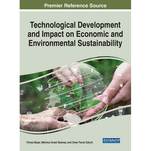 Technological Development and Impact on Economic and Environmental Sustainability (Hardcover)