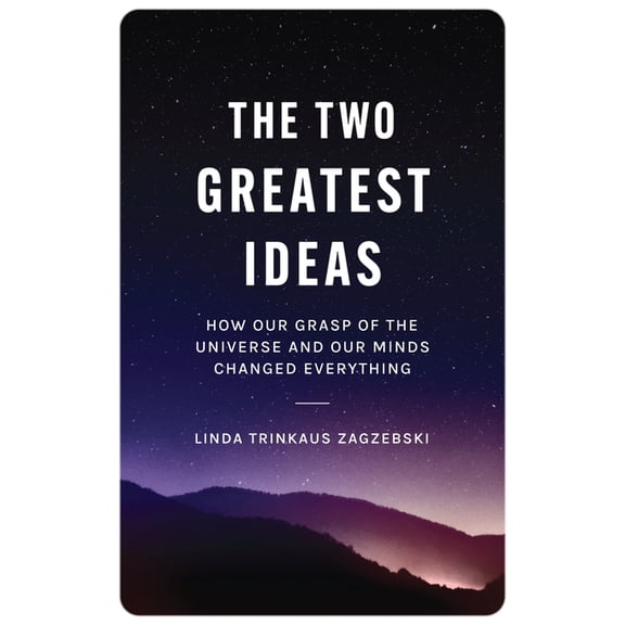 Soochow University Lectures in Philosoph The Two Greatest Ideas: How Our Grasp of the Universe and Our Minds Changed Everything, Book 1, (Paperback)