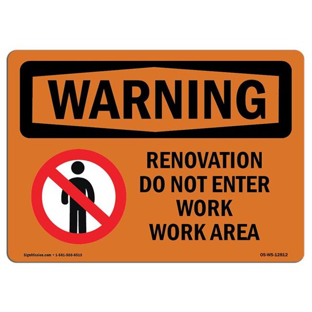 SignMission OS-WS-A-1824-L-12812 18 x 24 in. OSHA Warning Sign - Renovation Work Do Not Enter Work Area
