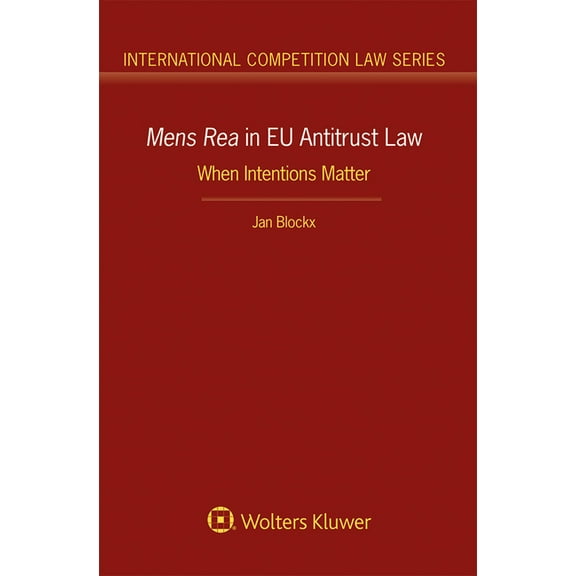 Mens Rea in EU Antitrust Law, (Hardcover)