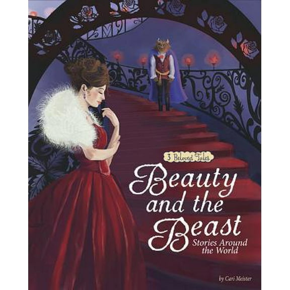 Pre-Owned Beauty and the Beast Stories Around the World: 3 Beloved Tales (Paperback) 1515804143 9781515804147