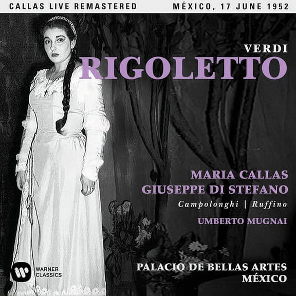 Maria Callas - Verdi: Rigoletto (mexico 17/06/1952) - Music & Performance - CD
