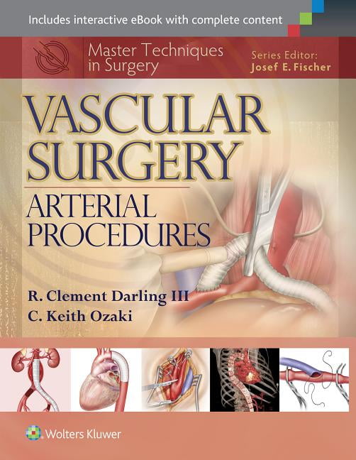 Master Techniques in Surgery Vascular Surgery Arterial Procedures