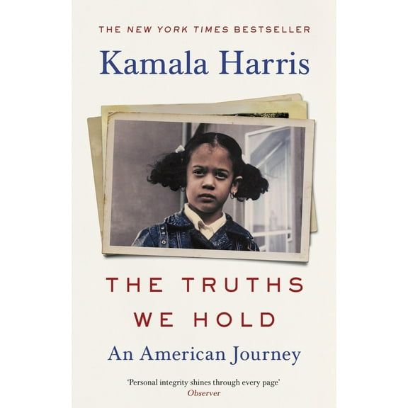 Pre-Owned The Truths We Hold: An American Journey (Paperback) 1529114462 9781529114461