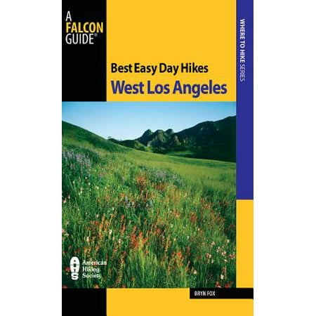 Best Easy Day Hikes West Los Angeles - eBook (Best Thai Massage Los Angeles)
