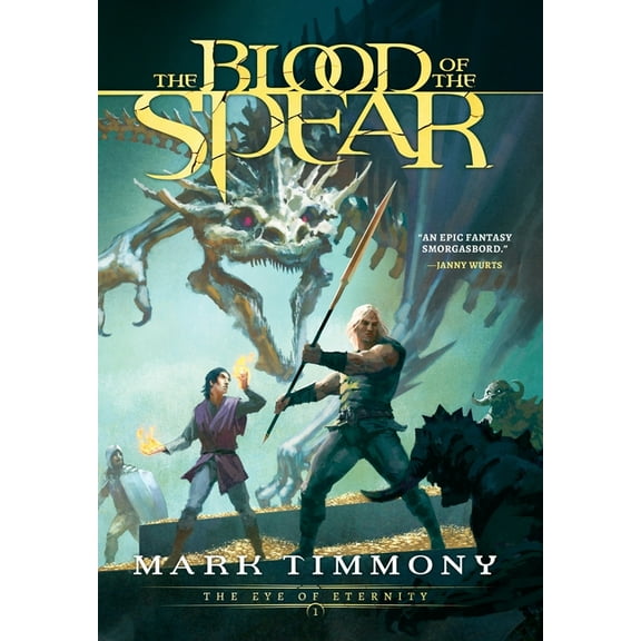 The Eye of Eternity The Blood of the Spear, Book 1, (Hardcover)