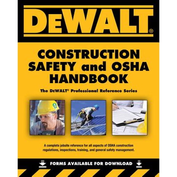 Pre-Owned DEWALT Construction Safety and OSHA Handbook (DEWALT Series)