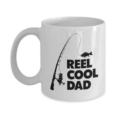 Reel Cool Dad Coffee & Tea Gift Mug, Fathers Day Gifts for Fishing & Angler Dad from Daughter, Son or