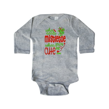 

Inktastic Who Needs Mistletoe When You re This Cute Christmas Gift Baby Boy or Baby Girl Long Sleeve Bodysuit