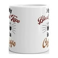 thumbnail image 3 of My Blood Type Is Coffee Lovers Coffee Tea Ceramic Mug Office Work Cup Gift 11 oz, 3 of 3