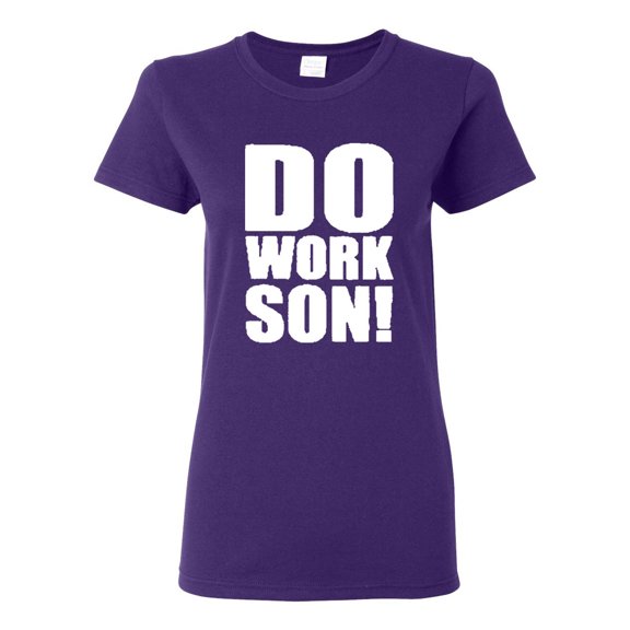 Ladies Do Work Son Skateboarding Sports T-Shirt Tee