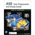 thumbnail image 1 of Pre-Owned ASE Test Prep and Study Guide: Covers Ase Areas A1-a8 Plus A9, G1 and L1 (Halderman Automotive Series) Paperback, 1 of 1