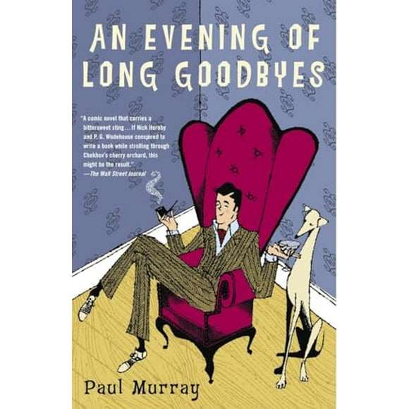 Pre-Owned: An Evening of Long Goodbyes: A Novel (Paperback, 9780812970401, 0812970403)