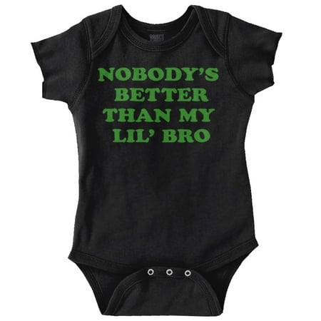 

Brother Newborn Romper Bodysuit For Babies Nobody s Better Than My Lil Bro Little Shower Gift
