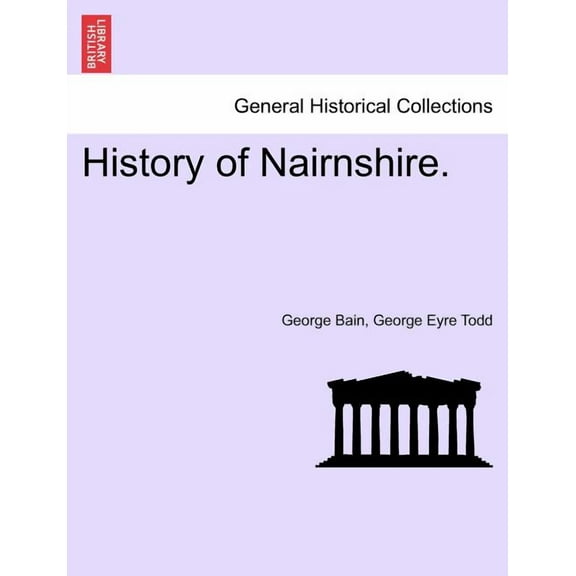 History of Nairnshire. (Paperback)