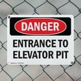 thumbnail image 5 of (2 Pack) Entrance To Elevator Pit OSHA Danger Sign 18 Inch X 12 Inch Plastic Sign, Weather Resistant, UV Protected for Workplace, Business, and Construction Site, Made in the USA, 5 of 8