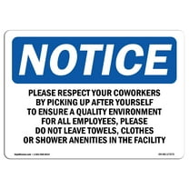 OSHA Notice Sign - Please Respect Your Coworkers By Picking | Decal | Protect Your Business, Construction Site |  Made in the USA