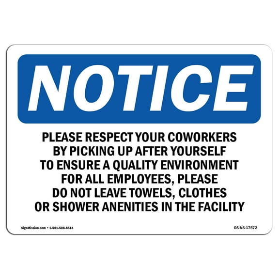 OSHA Notice Sign - Please Respect Your Coworkers By Picking | Decal | Protect Your Business, Construction Site | Made in the USA
