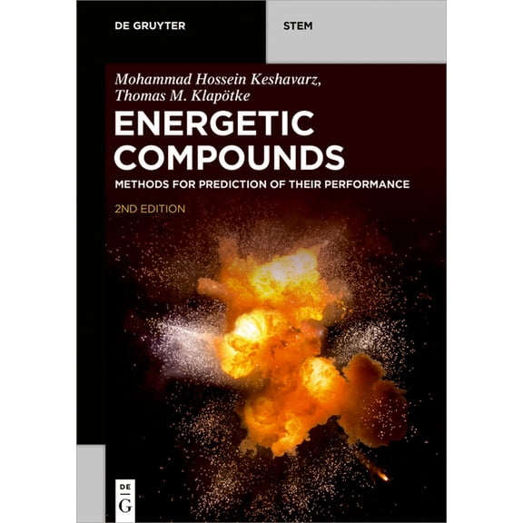 de Gruyter Stem Energetic Compounds: Methods for Prediction of Their Performance, (Paperback)