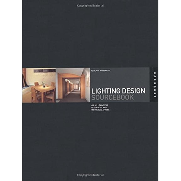 Pre-Owned Lighting Design Sourcebook: 600 Solutions for Residential and Commercial Spaces