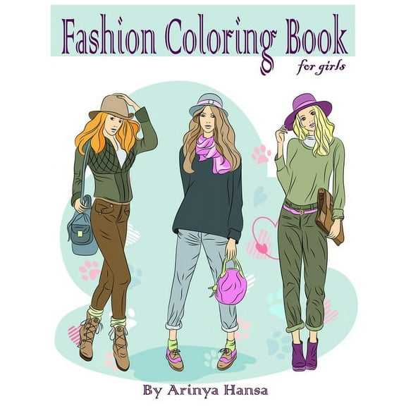 Fashion Coloring Book for girls: Fun Fashion and Fresh Styles! Gorgeous Beauty Fashion Style & Other Cute Designs