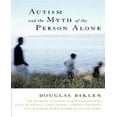 thumbnail image 1 of Autisme et le Mythe de la Personne Seule, 1 of 1