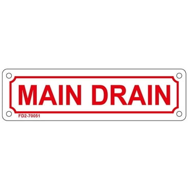 MAIN DRAIN SIGN ( ALUMINIUM 2X7 )