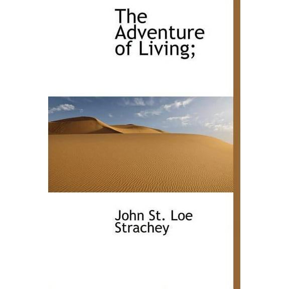 The Adventure of Living; (Hardcover)