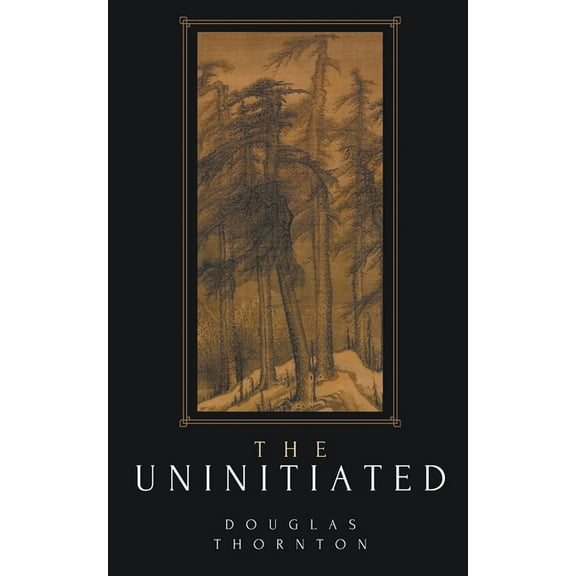 The Uninitiated, (Paperback)