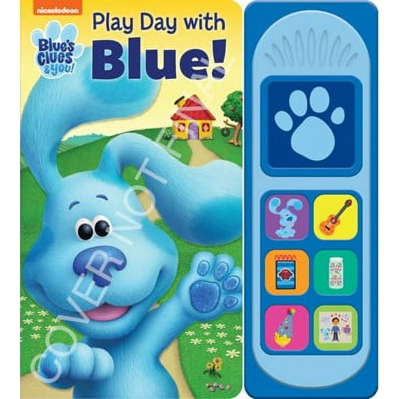 Nickelodeon Blue's Clues and You!: Play Day with Blue! Sound Book (Board Book)