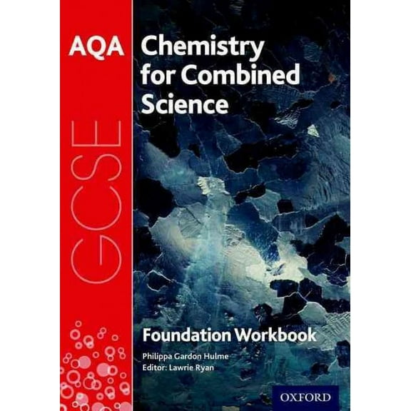 Aqa Gcse Chemistry For Combined Science (Trilogy) Workbook: