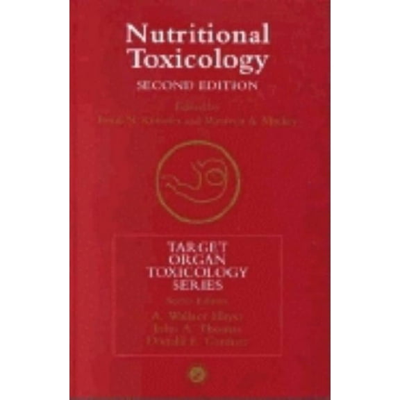 Target Organ Toxicology Series Nutritional Toxicology, (Hardcover)