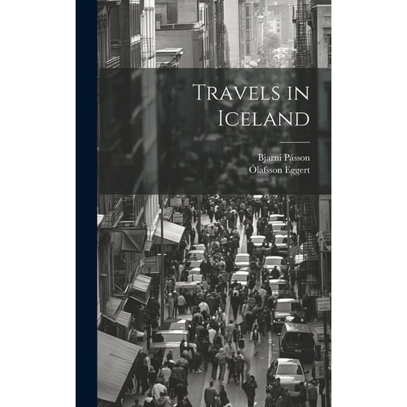 Travels in Iceland (Hardcover)