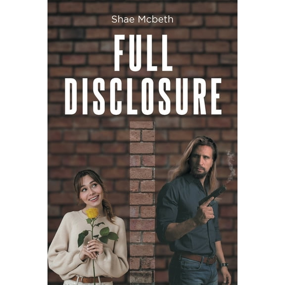 Full Disclosure, (Paperback)