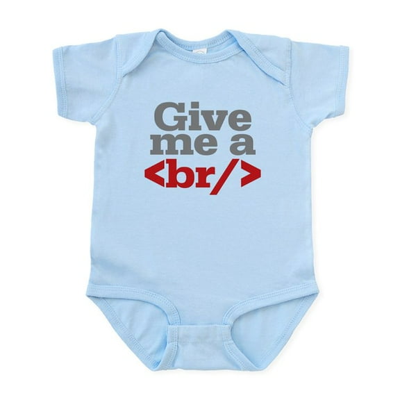 CafePress - Give Me A Break HTML Infant Bodysuit - Baby Light Bodysuit, Size Newborn - 24 Months