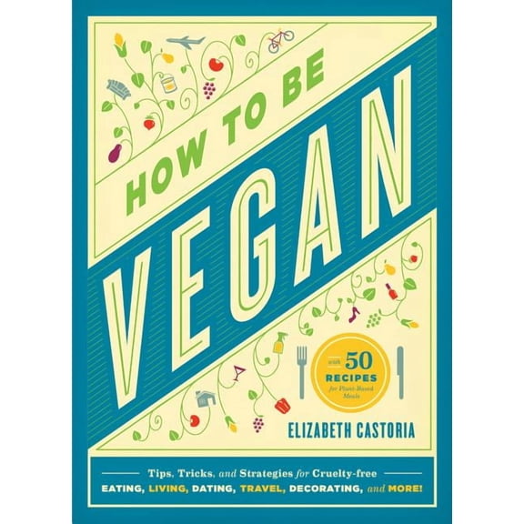 How to Be Vegan - Paperback