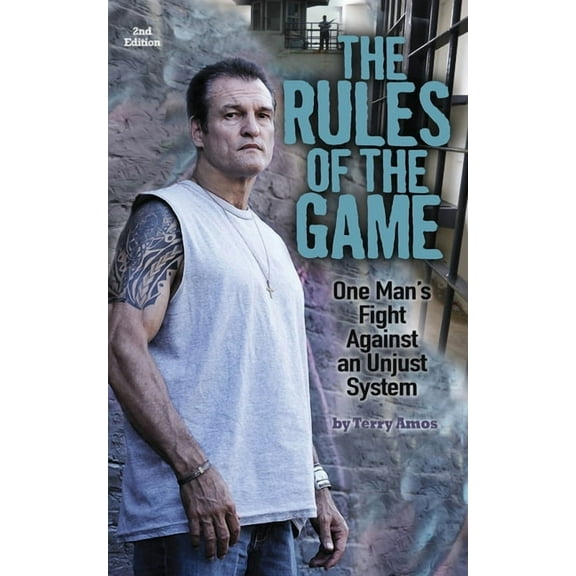 Rules of the Game: One Man's Fight Against an Unjust System, (Paperback)